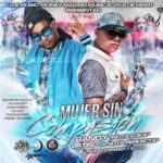 Randy Nota Loca Ft. Latin La Nota Perfecta - Mujer Sin Compasion MP3